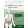 Ich kenne meinen Körper – Ernährung und Verdauung Ich kenne meinen Körper – Ernährung und Verdauung