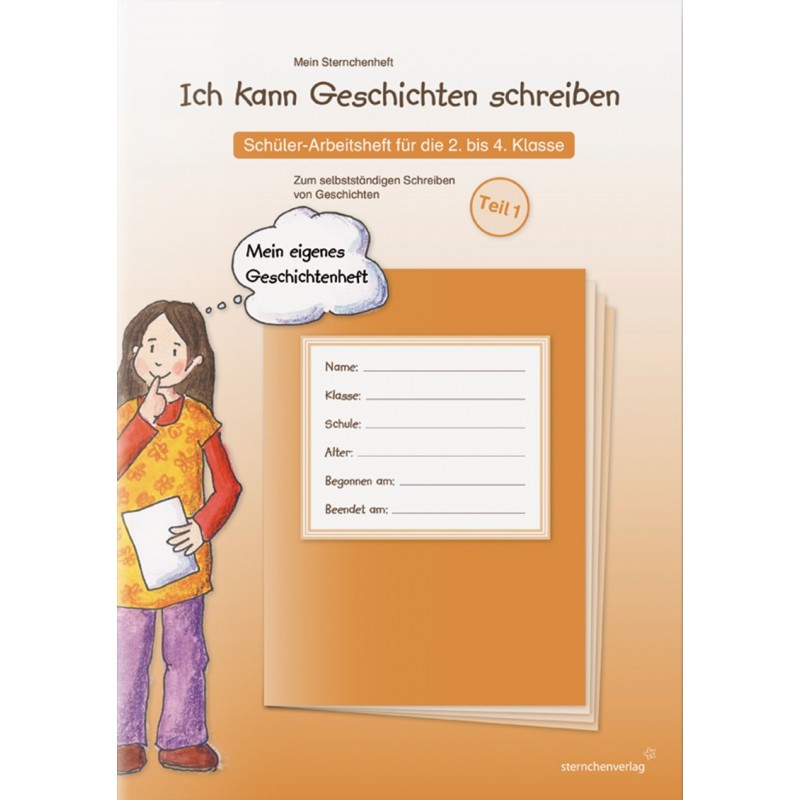 Ich kann Geschichten schreiben Teil 1 Ich kann Geschichten schreiben Teil 1