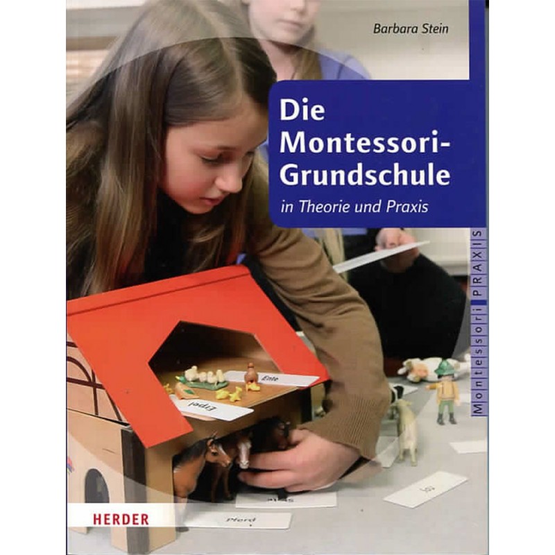 Die Montessori Grundschule Die Montessori Grundschule