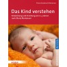 Das Kind verstehen Das Kind verstehen