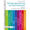Bewegungserziehung mit Vorschulkindern Bewegungserziehung mit Vorschulkindern