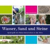 Wasser, Sand und Steine Wasser, Sand und Steine