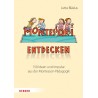 Montessori entdecken! Montessori entdecken!