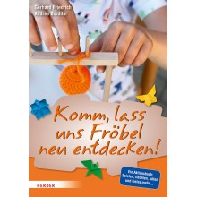 Come on, let's rediscover Froebel