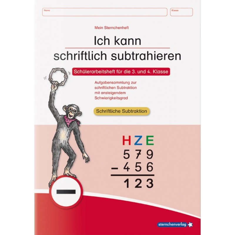 Ich kann schriftlich subtrahieren Ich kann schriftlich subtrahieren
