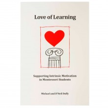Love Of Learning: Supporting Intrinsic Motivation In Montessori Students 