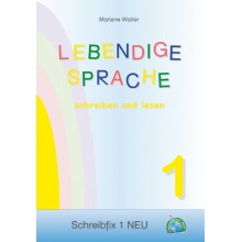 Schreibfix 1 - LEBENDIGE SPRACHE schreiben und lesen 1
