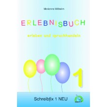 Schreibfix 1 – Erlebnisbuch 1