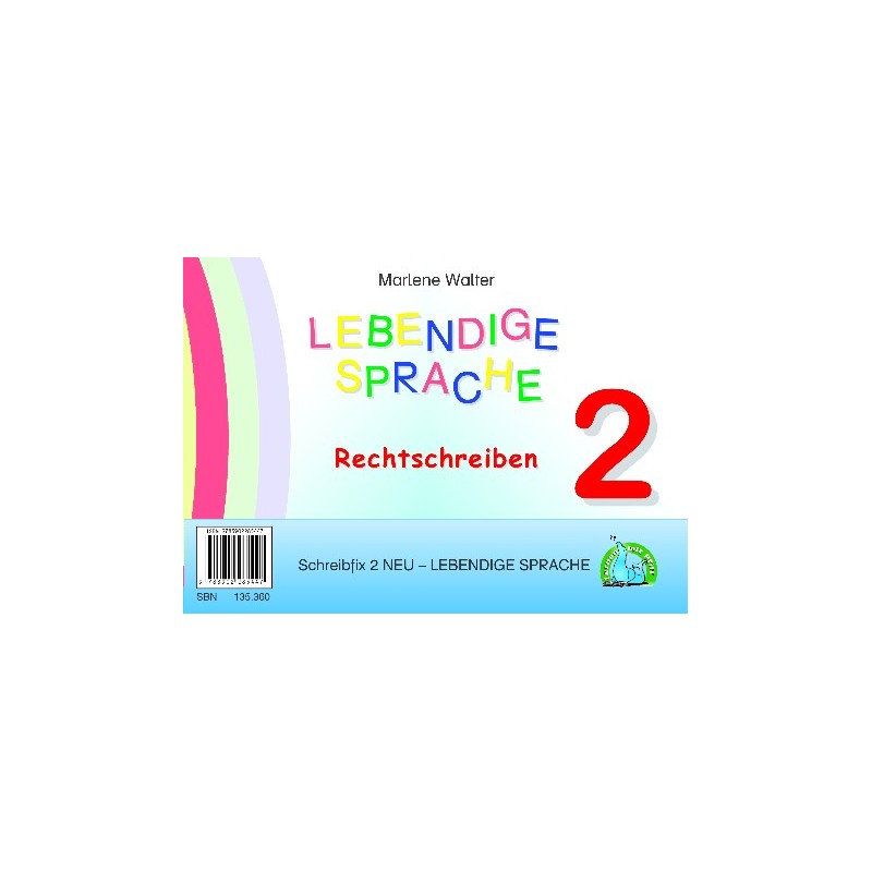 Rechtschreiben und Sprachbetrachtung Rechtschreiben und Sprachbetrachtung