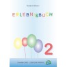 Schreibfix 2 - ERLEBNISBUCH 2 Schreibfix 2 - ERLEBNISBUCH 2
