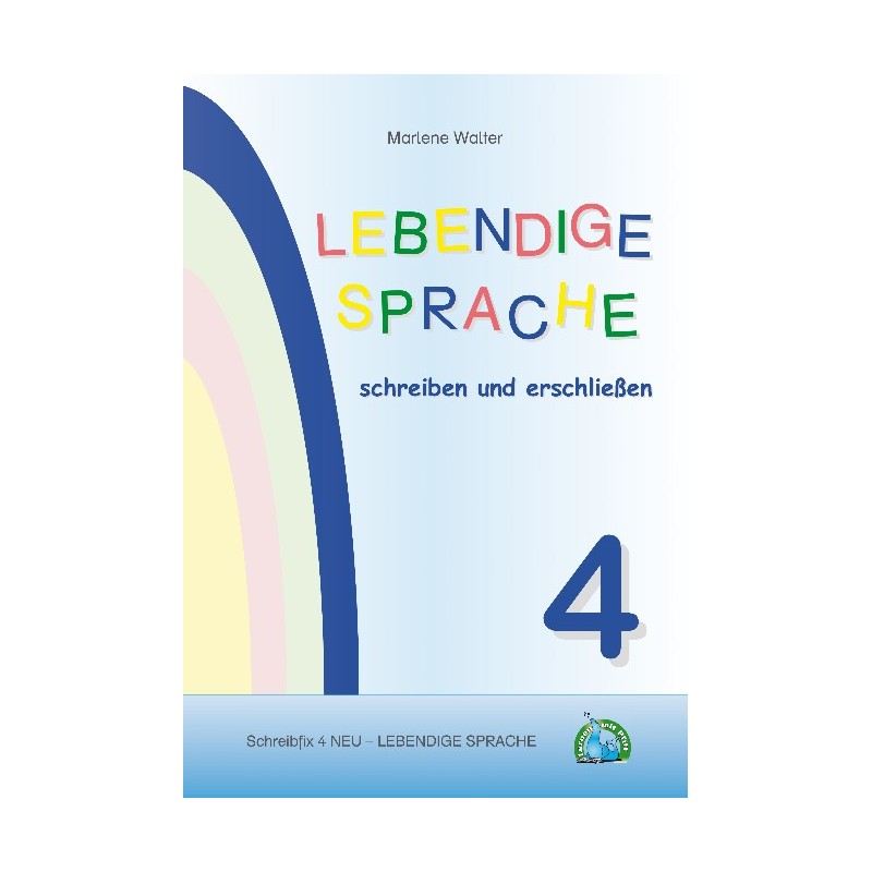 SCHREIBFIX 4 - LEBENDIGE SPRACHE SCHREIBFIX 4 - LEBENDIGE SPRACHE