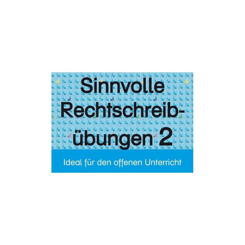 Sinnvolle Deutschübungen 4 Sinnvolle Deutschübungen 4