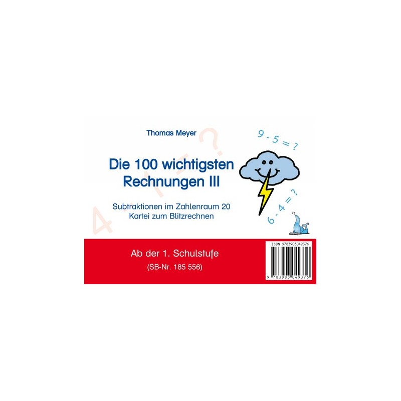 Die 100 wichtigsten Rechnungen - Teil 3 (Subtrahieren im ZR 20) Die 100 wichtigsten Rechnungen - Teil 3 (Subtrahieren im ZR 20)