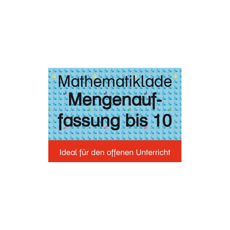 Mathelade - Mengenauffassung bis 10 - ab der 1. Klasse Mathelade - Mengenauffassung bis 10 - ab der 1. Klasse