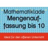 Mathelade - Mengenauffassung bis 10 - ab der 1. Klasse Mathelade - Mengenauffassung bis 10 - ab der 1. Klasse