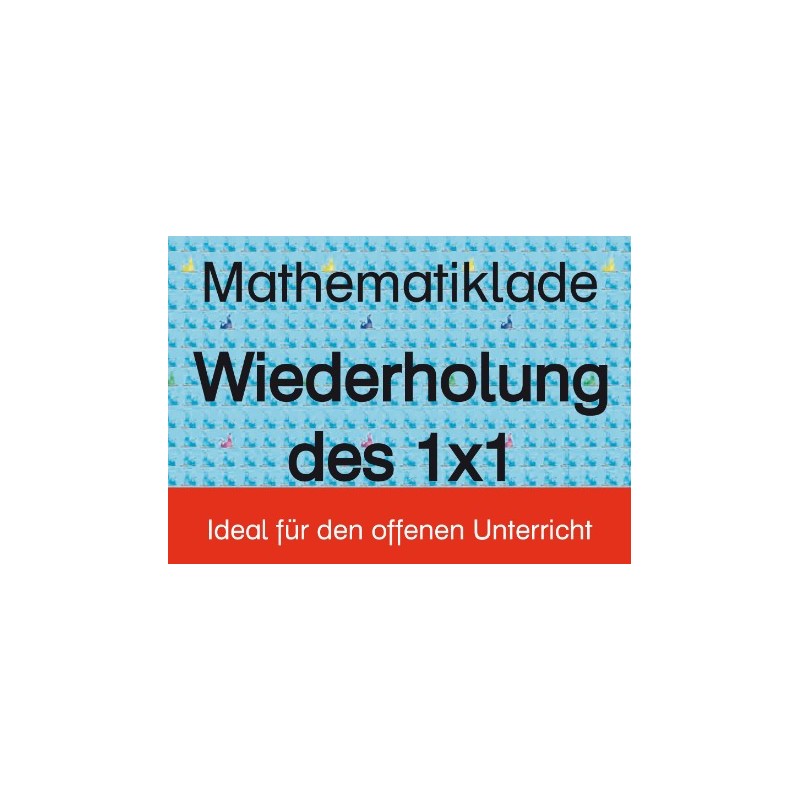 Mathelade - Wiederholung des 1x1 - ab der 2. Klasse Mathelade - Wiederholung des 1x1 - ab der 2. Klasse