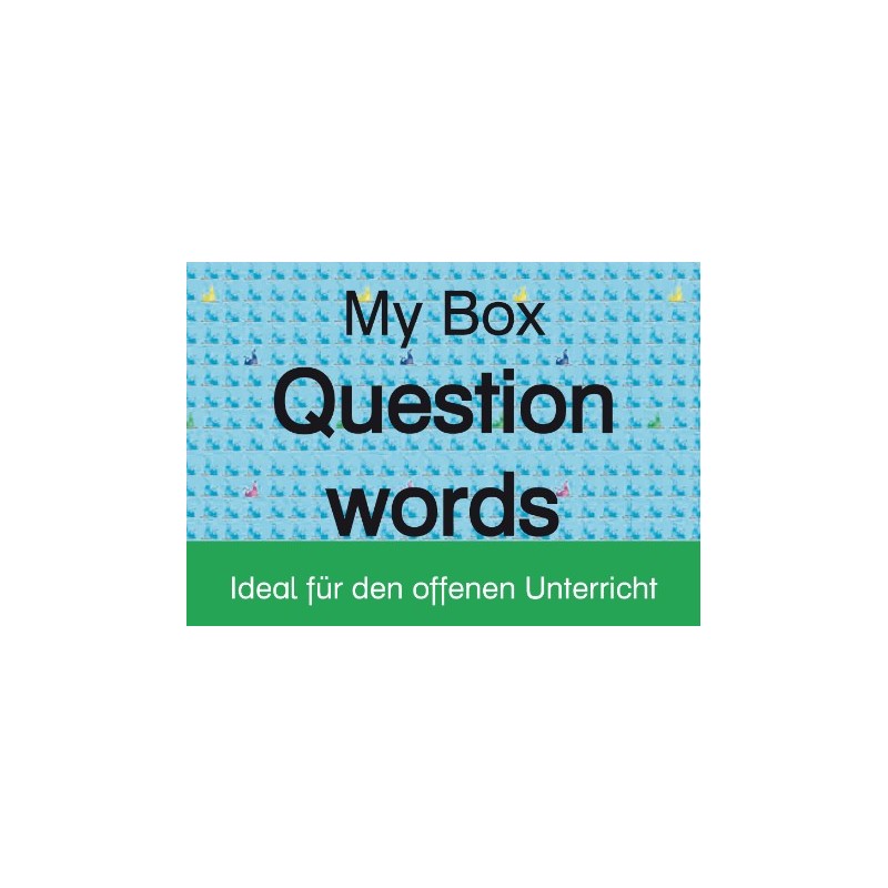 My Box – Englischlade - Question Words