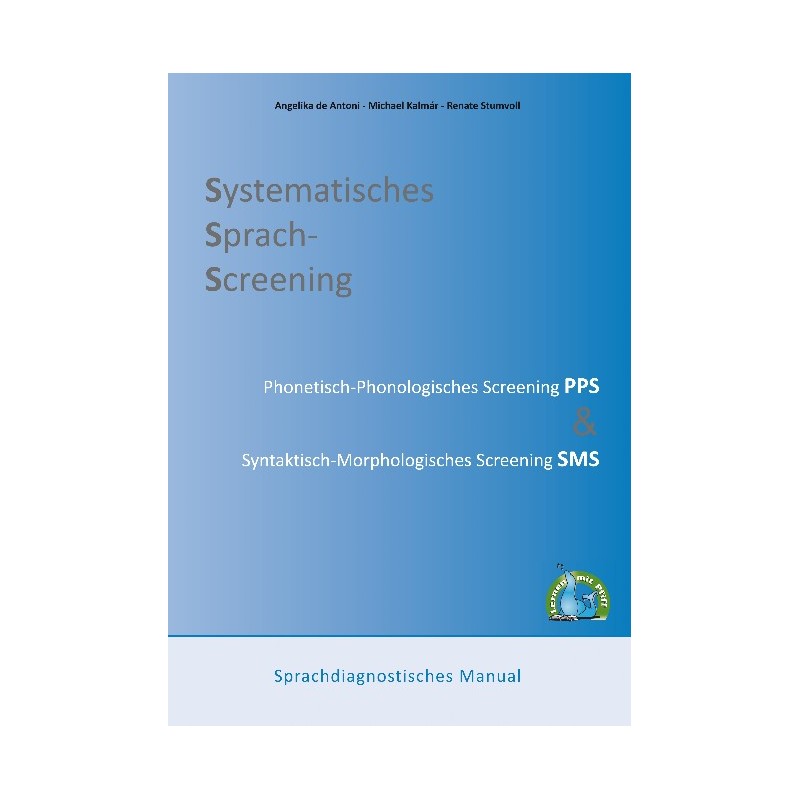 Systematisches Sprach-Screening Systematisches Sprach-Screening