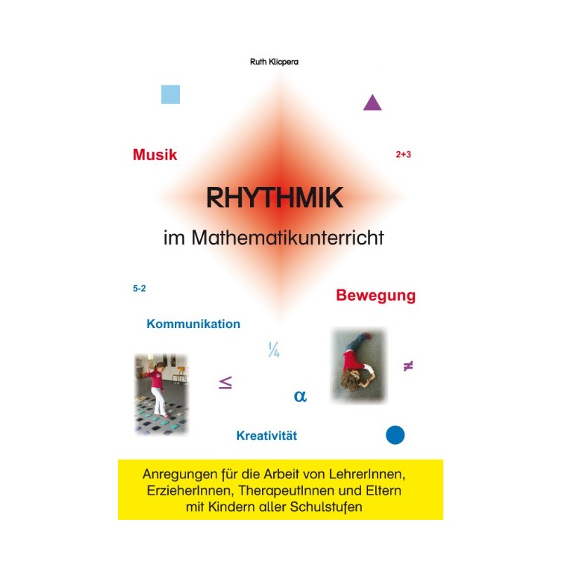 Rhythmik im Mathematikunterricht Rhythmik im Mathematikunterricht