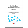 Der Die Das - Wieso? Weshalb? Warum? Der Die Das - Wieso? Weshalb? Warum?