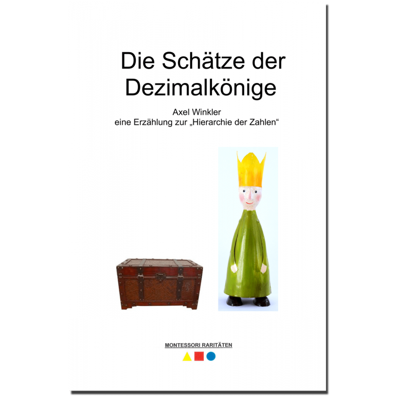 Die Schätze der Dezimalkönige Die Schätze der Dezimalkönige