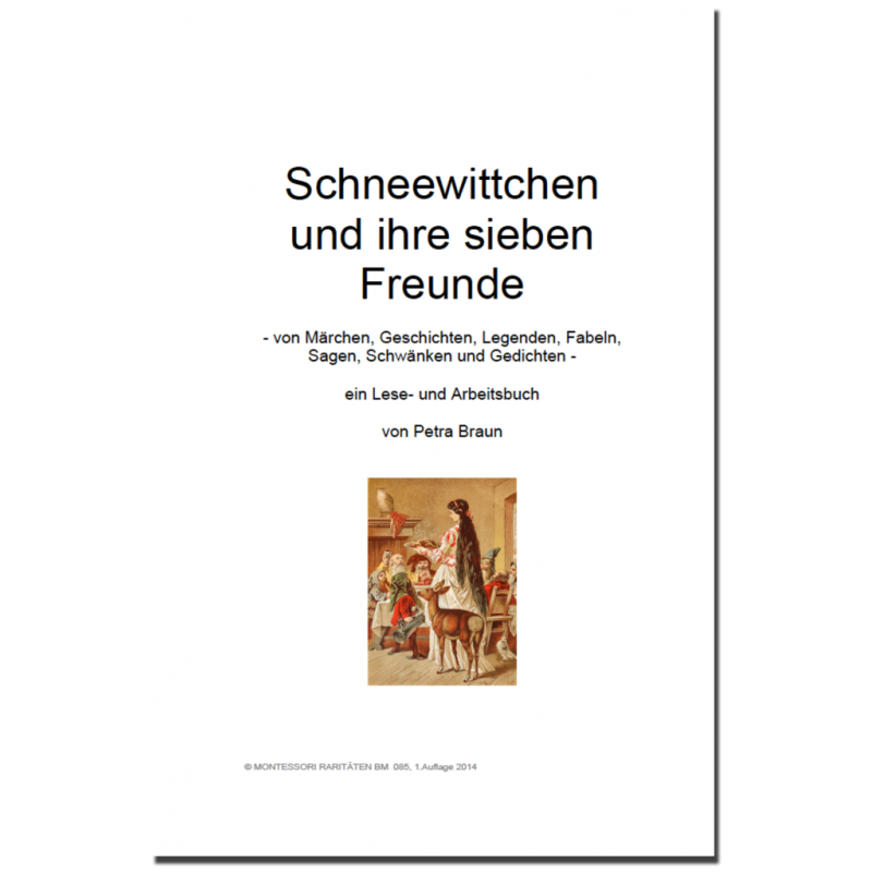 Schneewittchen und ihre sieben Freunde Schneewittchen und ihre sieben Freunde