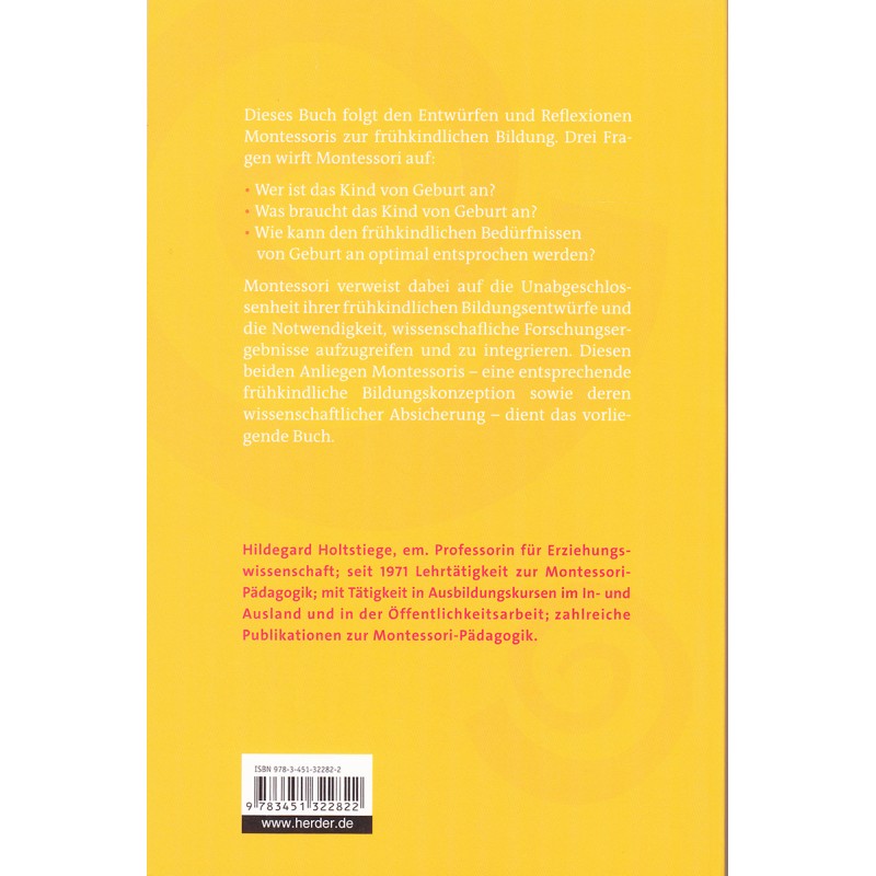 Montessori-Pädagogik für 0 - 4 Jahre Montessori-Pädagogik für 0 - 4 Jahre