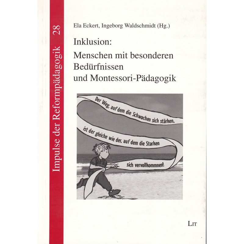 Menschen mit besonderen Bedürfnissen und Montessori Pädagogik Menschen mit besonderen Bedürfnissen und Montessori Pädagogik