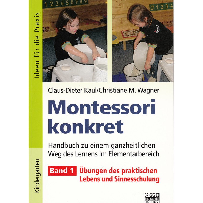 Montessori konkrétne - Zväzok 1