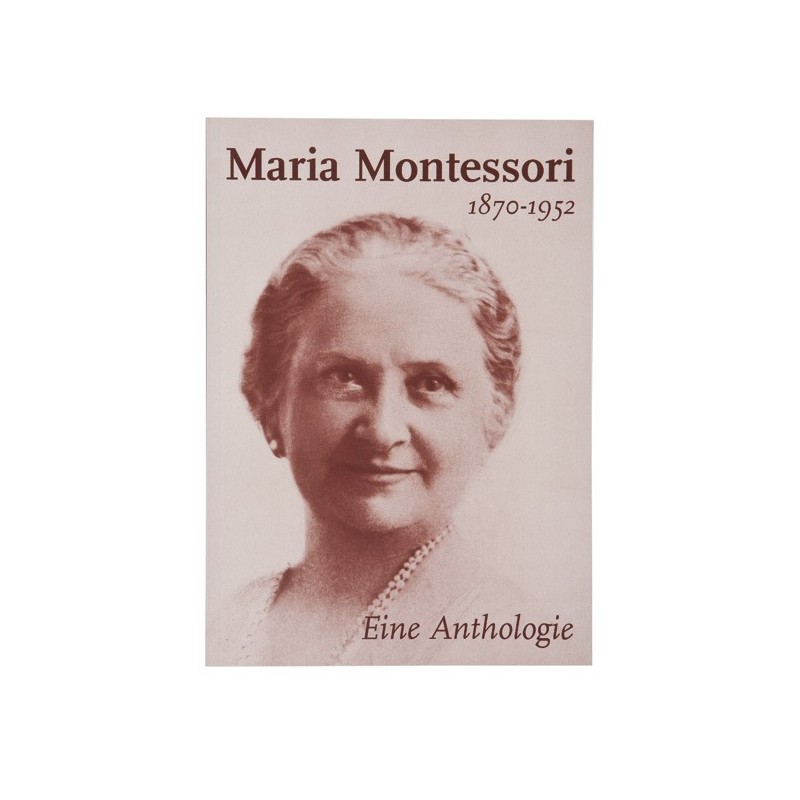 Maria Montessori Antológia Maria Montessori Antológia