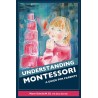 Pochopenie Montessori: Sprievodca pre rodičov Pochopenie Montessori: Sprievodca pre rodičov