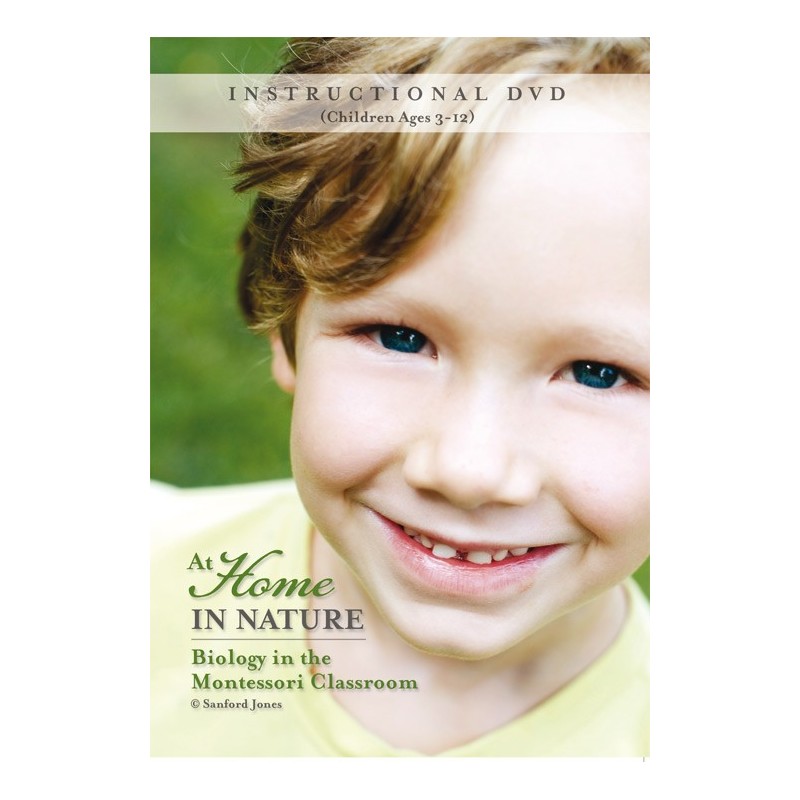 DVD: At Home In Nature: Biology In The Montessori Classroom