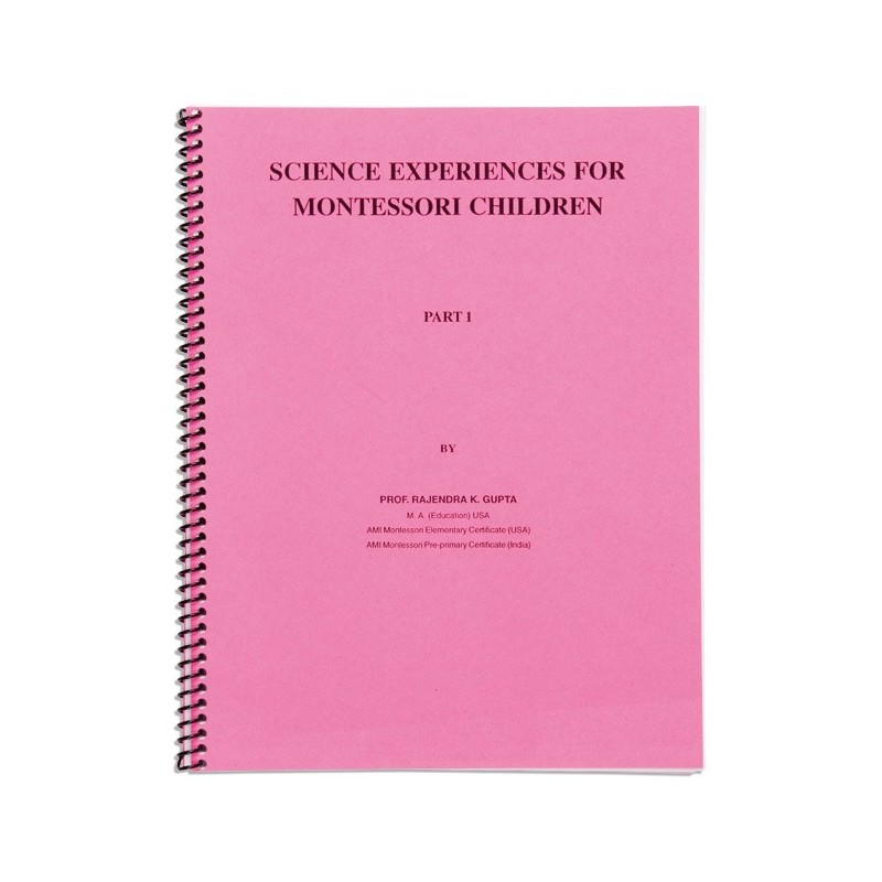 Science Experiences: Part 1 Science Experiences: Part 1