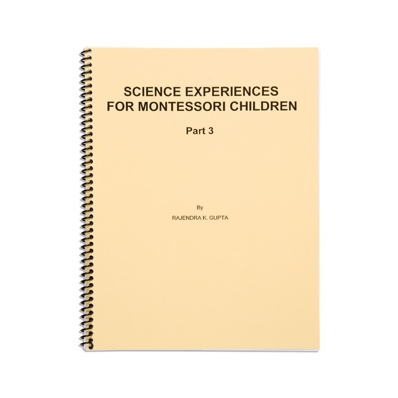 Science Experiences: Part 3 Science Experiences: Part 3