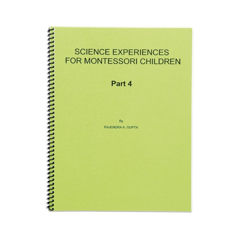 Science Experiences: Part 4 Science Experiences: Part 4