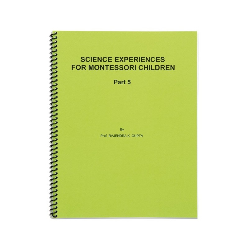 Science Experiences: Part 5 Science Experiences: Part 5