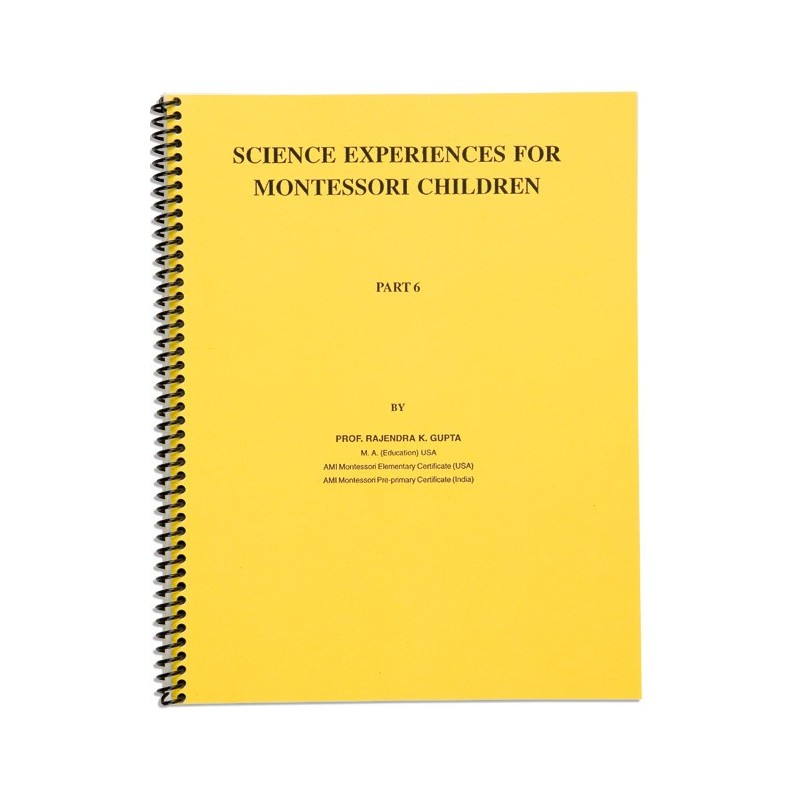 Science Experiences: Part 6 Science Experiences: Part 6