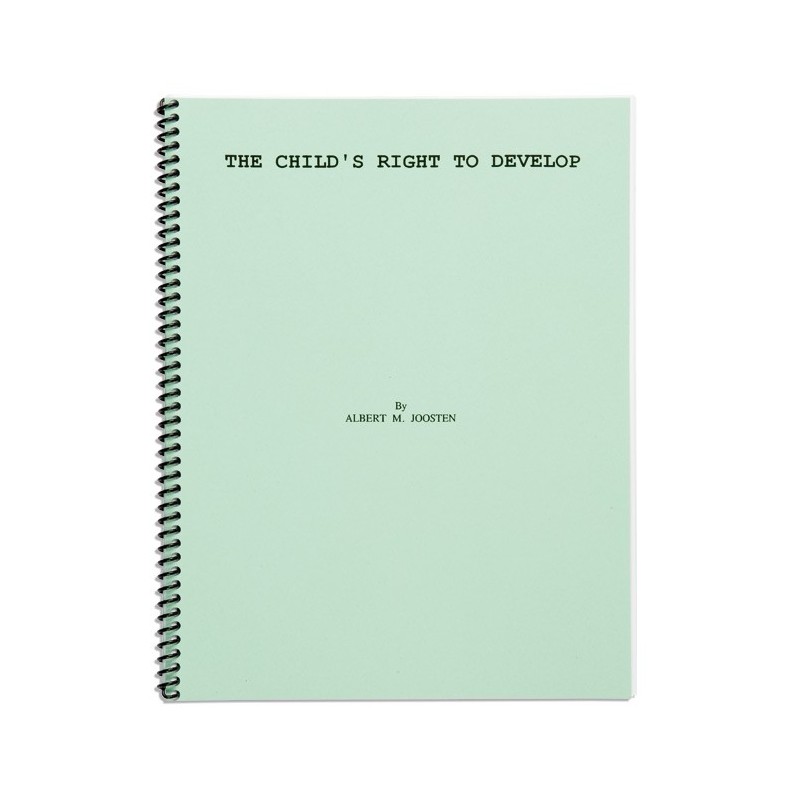 The Child’s Right To Develop The Child’s Right To Develop