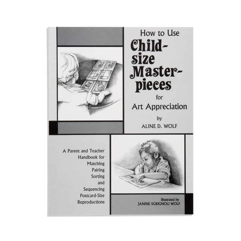 How To Use Child-Size Masterpieces How To Use Child-Size Masterpieces