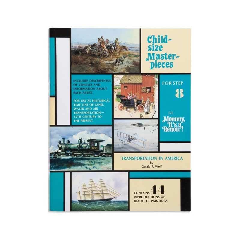 Child-Size Masterpieces - Transportation In America  Child-Size Masterpieces - Transportation In America