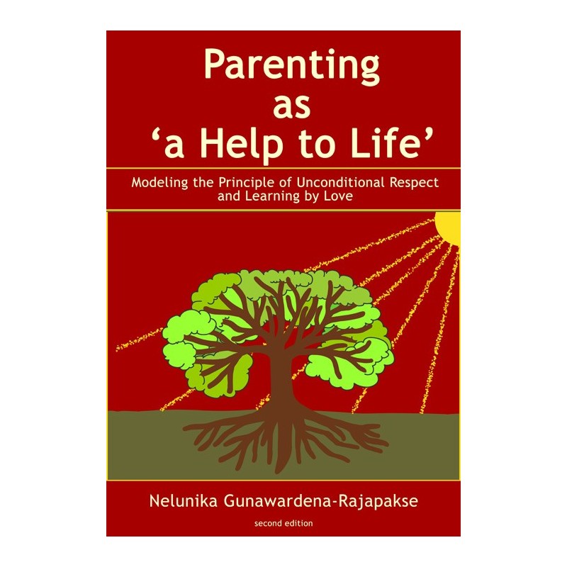 Parenting As A Help to Life Parenting As A Help to Life