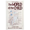 The World Of The Child  The World Of The Child