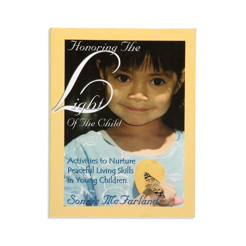 Honoring The Light Of The Child Honoring The Light Of The Child