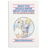 What You Should Know About Your Child  What You Should Know About Your Child