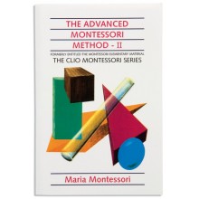 The Advanced Montessori Method: Volume 2 • Clio