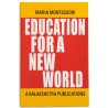 Education For A New World - Kalakshetra Education For A New World - Kalakshetra
