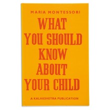 What You Should Know About Your Child  - Kalakshetra