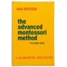 The Advanced Montessori Method: Volume 1: Kalakshetra  The Advanced Montessori Method: Volume 1: Kalakshetra