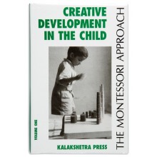 Creative Development In The Child: Volume 1 - Kalakshetra