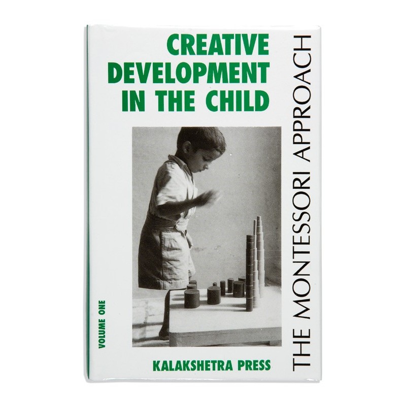 Creative Development In The Child: Volume 1: Kalakshetra  Creative Development In The Child: Volume 1: Kalakshetra